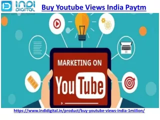 Buy real youtube views india paytm
