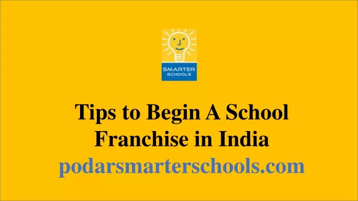 tips to begin a school franchise in india