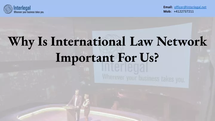 why is international law network important for us