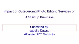Impact of Outsourcing Photo Editing Services on A Startup Business