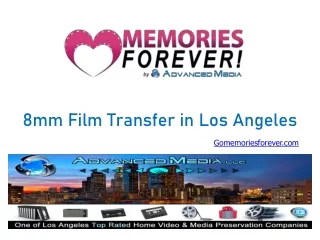 8mm Film Transfer in Los Angeles