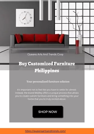 Get the Elegant Customized Furniture in Philippines