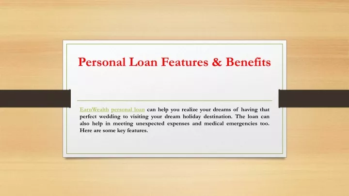 personal loan features benefits