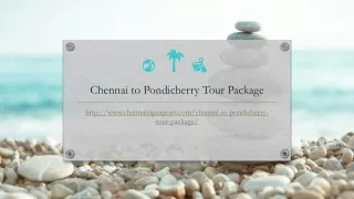 Pondicherry tour package from chennai