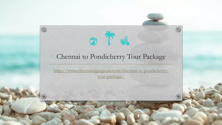 chennai to pondicherry tour package