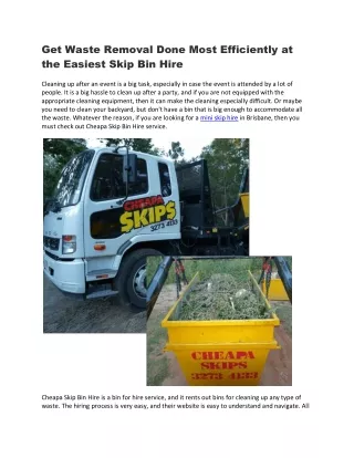 Get Waste Removal Done Most Efficiently at the Easiest Skip Bin Hire