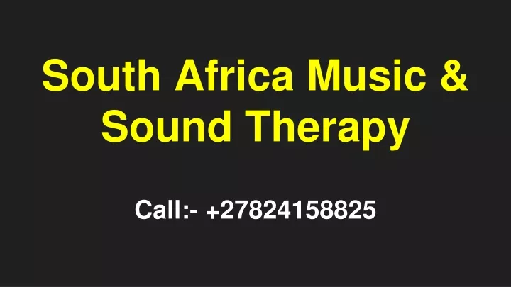 south africa music sound therapy