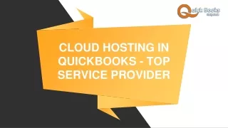 Cloud hosting in QuickBooks - Top Service Provider