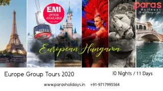 European Hungama Group Tours Travel Package from India