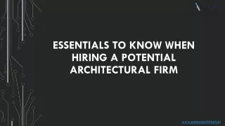 essentials to know when hiring a potential architectural firm