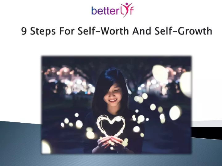 9 steps for self worth and s elf growth