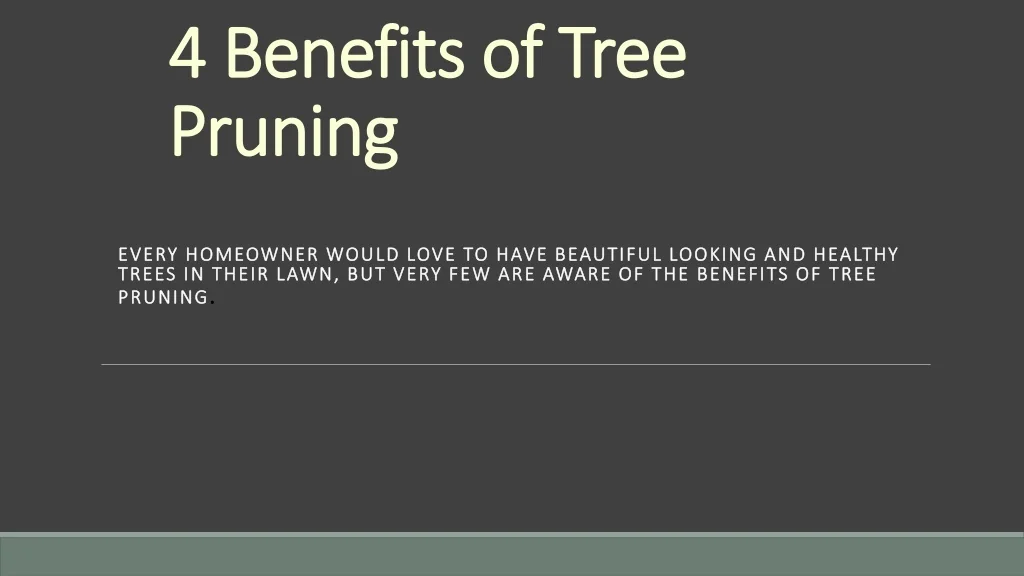 PPT - 4 Benefits of Tree Pruning You Must Know PowerPoint Presentation ...