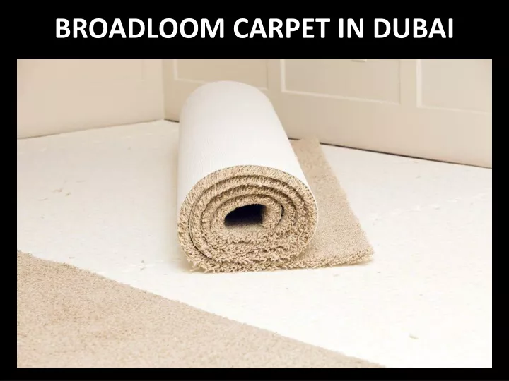 broadloom carpet in dubai