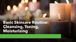 Basic Skincare Routine