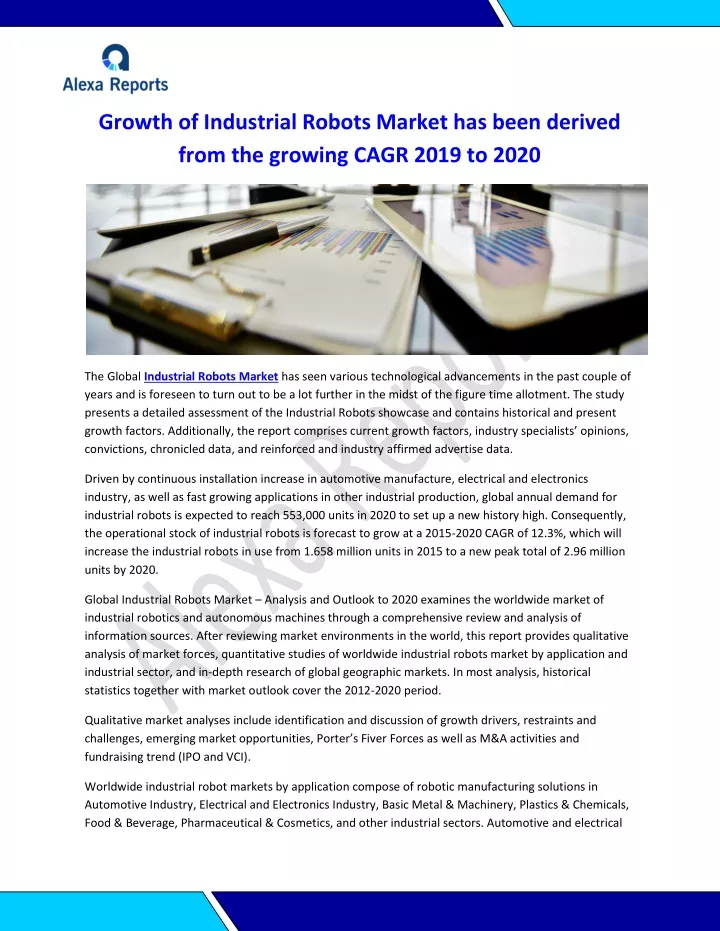 growth of industrial robots market has been