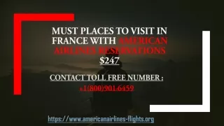 Must Places To Visit In France With American Airlines Ticket Reservations in Just $247