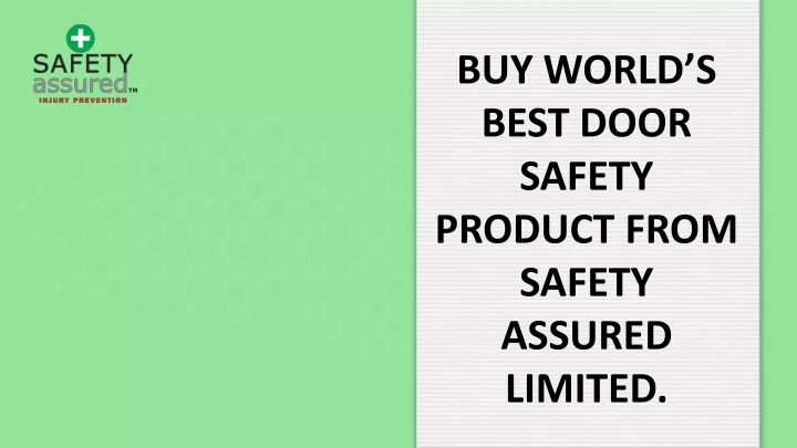 buy world s best door safety product from safety