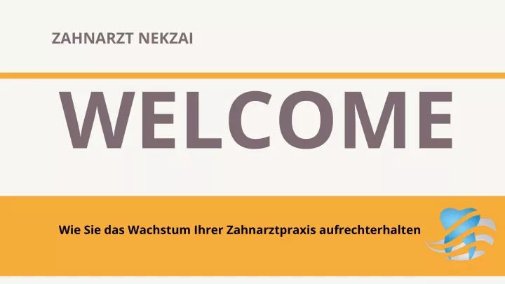 zahnarzt nekzai welcome