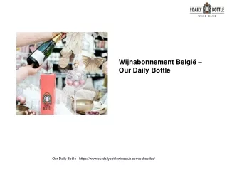 Wijnabonnement België - Our Daily Bottle