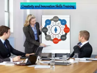 Creativity and Innovation Skills Training