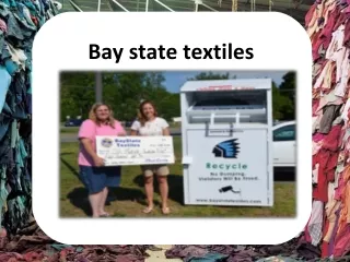 Bay State Textiles- Way to Recycle Clothing