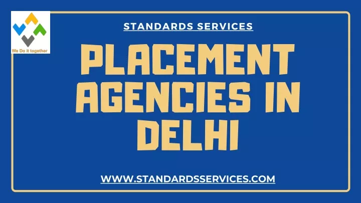 standards services placement agencies in delhi