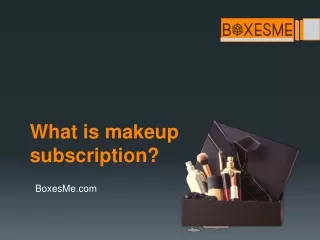 Makeup subscription box
