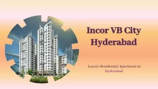 Incor VB City Hyderabad