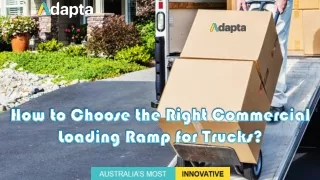 How to Choose the Right Commercial Loading Ramp for Trucks?
