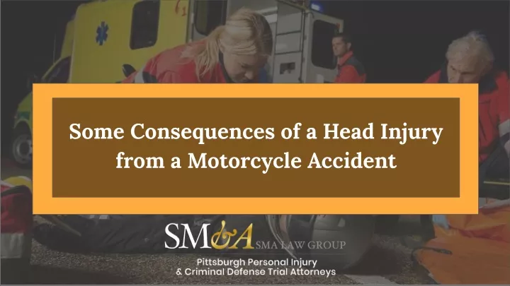 some consequences of a head injury from