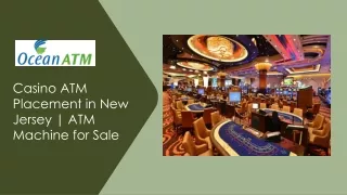 Casino ATM Placement in New Jersey | ATM Machine for Sale