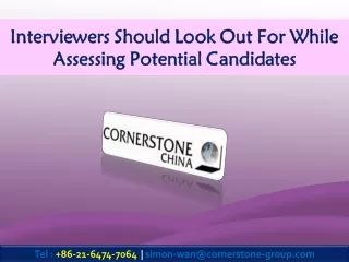 Interviewers Should Look Out For While Assessing Potential Candidates