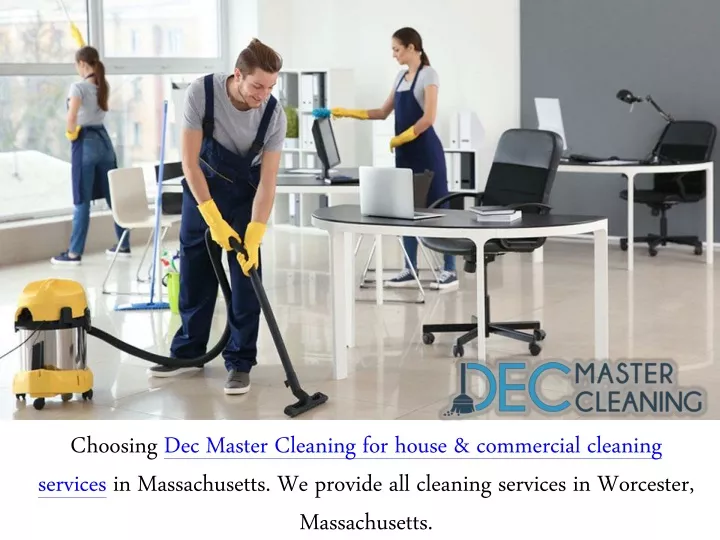 choosing dec master cleaning for house commercial