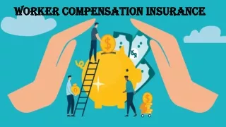 Worker Compensation Insurance