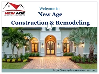 Welcome To New Age Construction & Remodeling