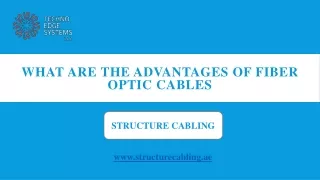 What are the Advantages of Fiber Optic Cables