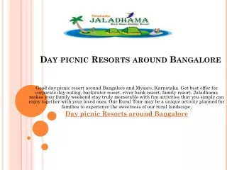 Day picnic Resorts around Bangalore