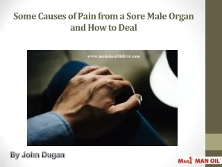 Some Causes of Pain from a Sore Male Organ and How to Deal