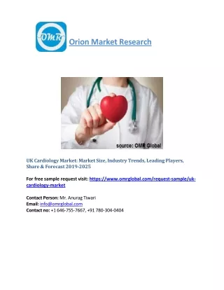 UK Cardiology Market: Global Industry Growth, Market Size, Share and Forecast 2019-2025