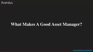 What Makes A Good Asset Manager?