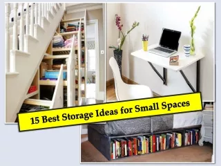15 Best Storage Ideas for Small Spaces | 91-9717473118