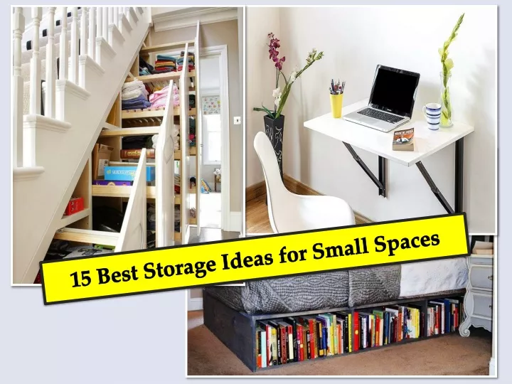 15 best storage ideas for small spaces
