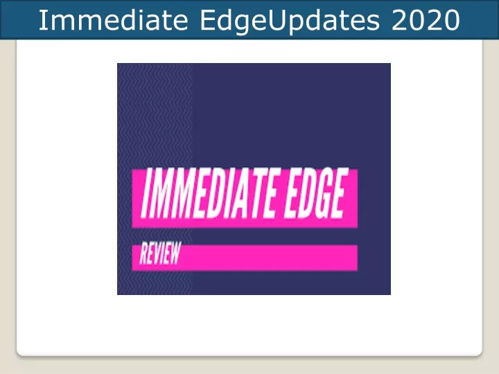 immediate edgeupdates 2020