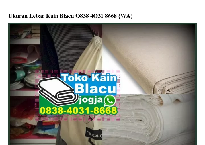 ukuran lebar kain blacu 838 4 31 8668 wa