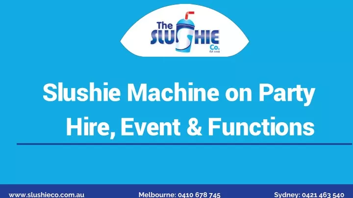 slushie machine on party hire event functions