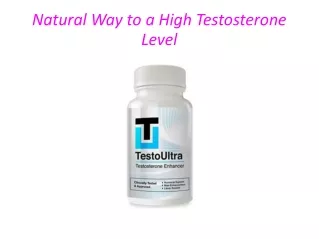 Natural Way to a High Testosterone Level