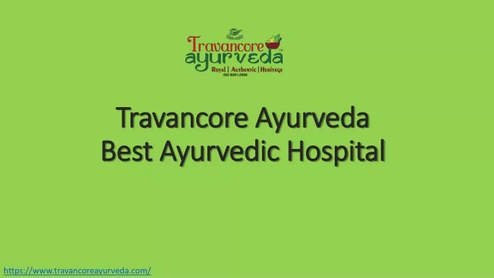 travancore ayurveda best ayurvedic hospital