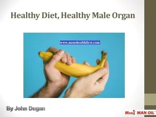 Healthy Diet Healthy Male Organ