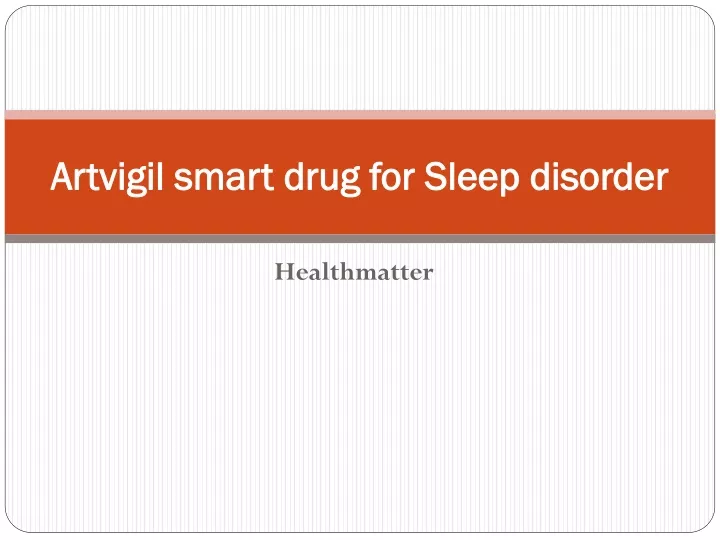 artvigil smart drug for sleep disorder