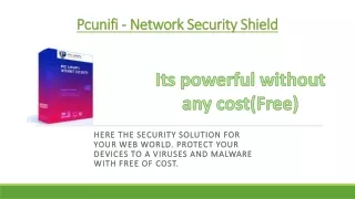 Pcunifi - Network Security Shield Download Free Version